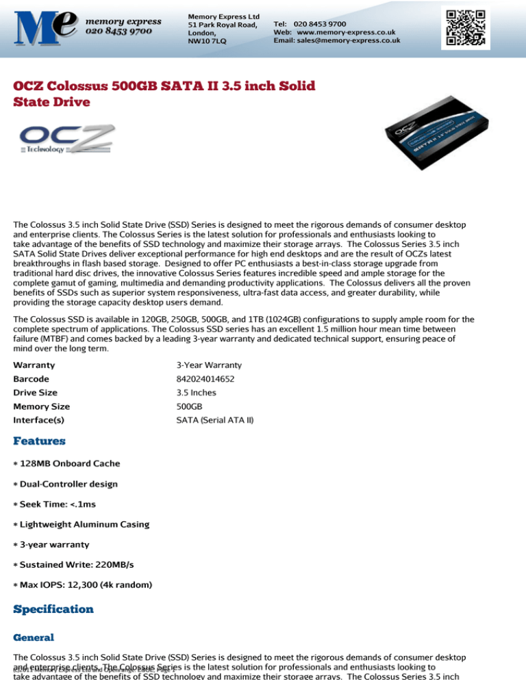 OCZ Colossus 500GB SATA II 3.5 inch Solid State Drive OCZ Colossus 500GB SATA II 3.5 inch Solid State Drive