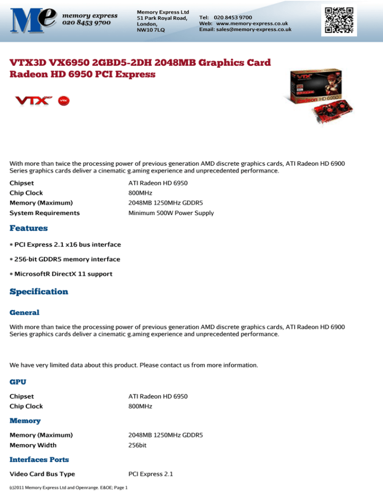 VTX3D VX6950 2GBD5-2DH 2048MB Graphics Card Radeon HD VTX3D VX6950 2GBD5-2DH 2048MB Graphics Card Radeon HD