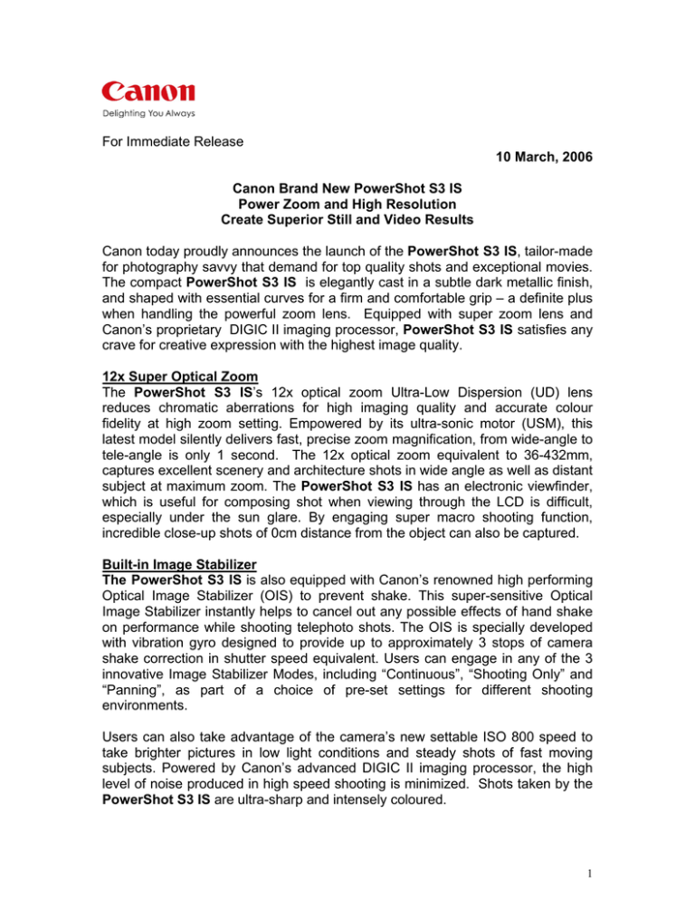 For Immediate Release 10 March, 2006 Canon Brand New For Immediate Release 10 March, 2006 Canon Brand New