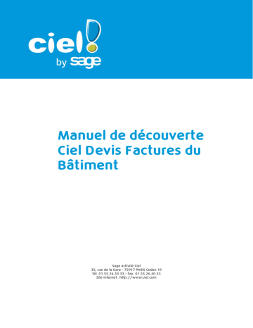 Ciel Devis Factures du Bâtiment 2013 Manuel utilisateur | Manualzz Ciel Devis Factures du Bâtiment 2013 Manuel utilisateur | Manualzz