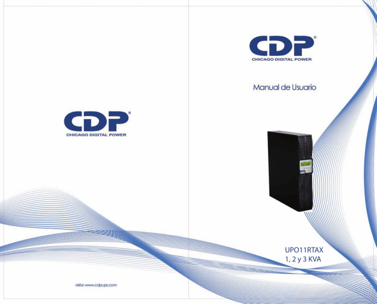 Manual de Usuario UPO11RTAX 1, 2 y 3 KVA Manual de Usuario UPO11RTAX 1, 2 y 3 KVA