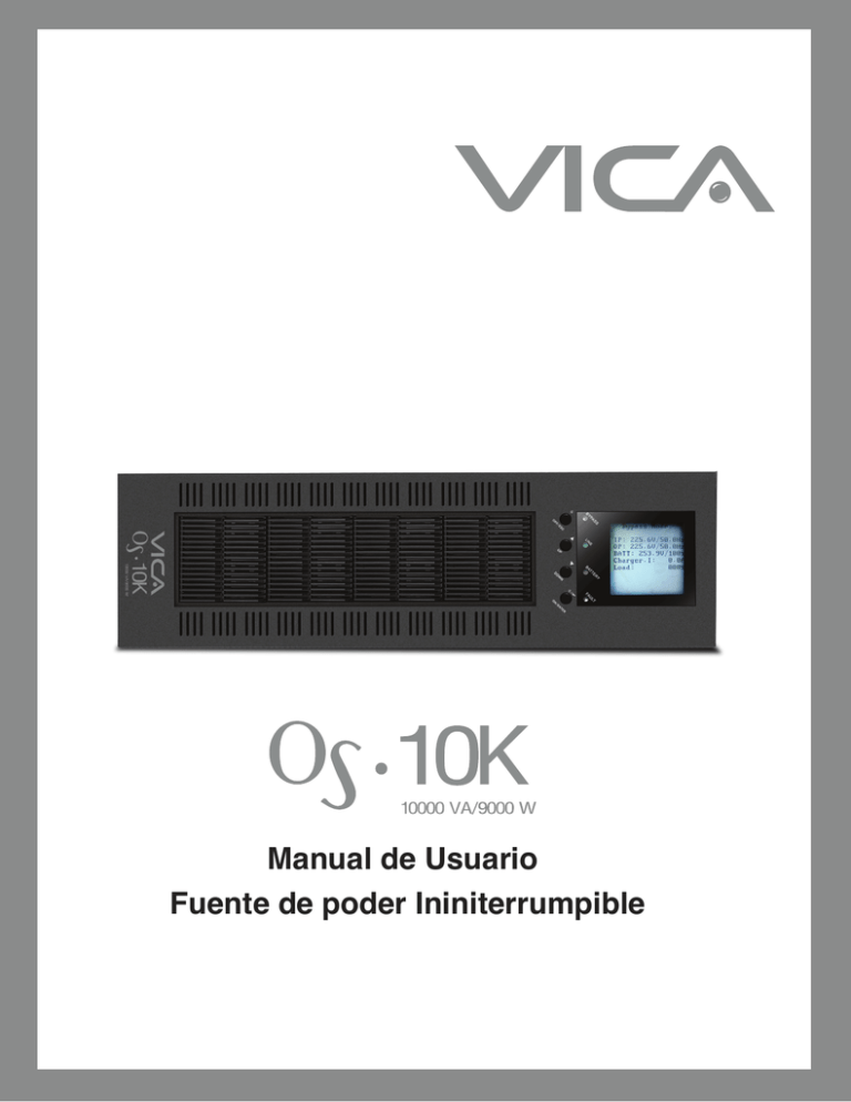 Manual de Usuario Fuente de poder Ininiterrumpible Manual de Usuario Fuente de poder Ininiterrumpible