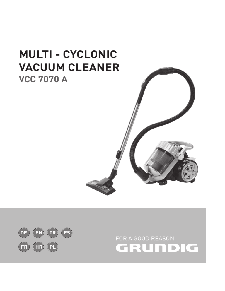 MULTI - CYCLONIC VACUUM CLEANER MULTI - CYCLONIC VACUUM CLEANER