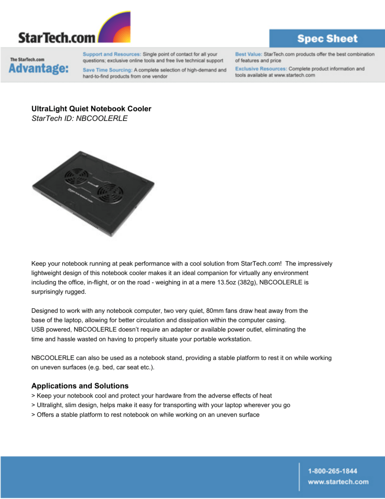 UltraLight Quiet Notebook Cooler StarTech ID: NBCOOLERLE UltraLight Quiet Notebook Cooler StarTech ID: NBCOOLERLE