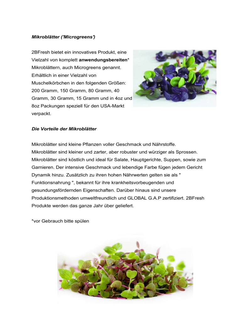 Mikroblätter (`Microgreens`) 2BFresh bietet ein innovatives Produkt Mikroblätter (`Microgreens`) 2BFresh bietet ein innovatives Produkt