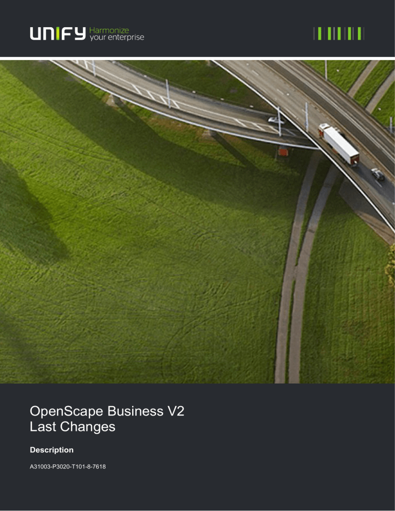 OpenScape Business V2 Last Changes OpenScape Business V2 Last Changes