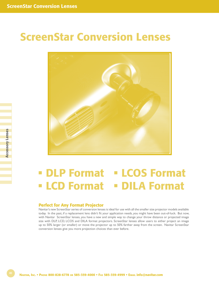 ScreenStar Conversion Lenses DLP Format LCD ScreenStar Conversion Lenses DLP Format LCD
