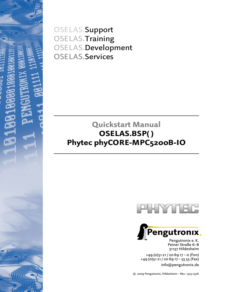 Quickstart Manual OSELAS.BSP( ) Phytec phyCORE-MPC5200B Quickstart Manual OSELAS.BSP( ) Phytec phyCORE-MPC5200B