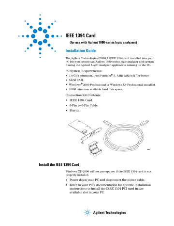 IEEE 1394 Card for use with Agilent 1690-Series Logic IEEE 1394 Card for use with Agilent 1690-Series Logic