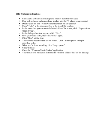 LRC Webcam Instructions • Check out a webcam and microphone LRC Webcam Instructions • Check out a webcam and microphone