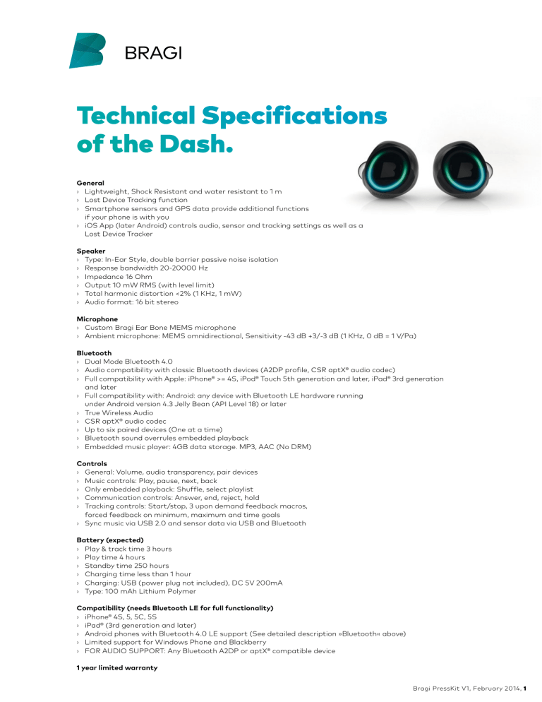 Technical Specifications of the Dash. Technical Specifications of the Dash.