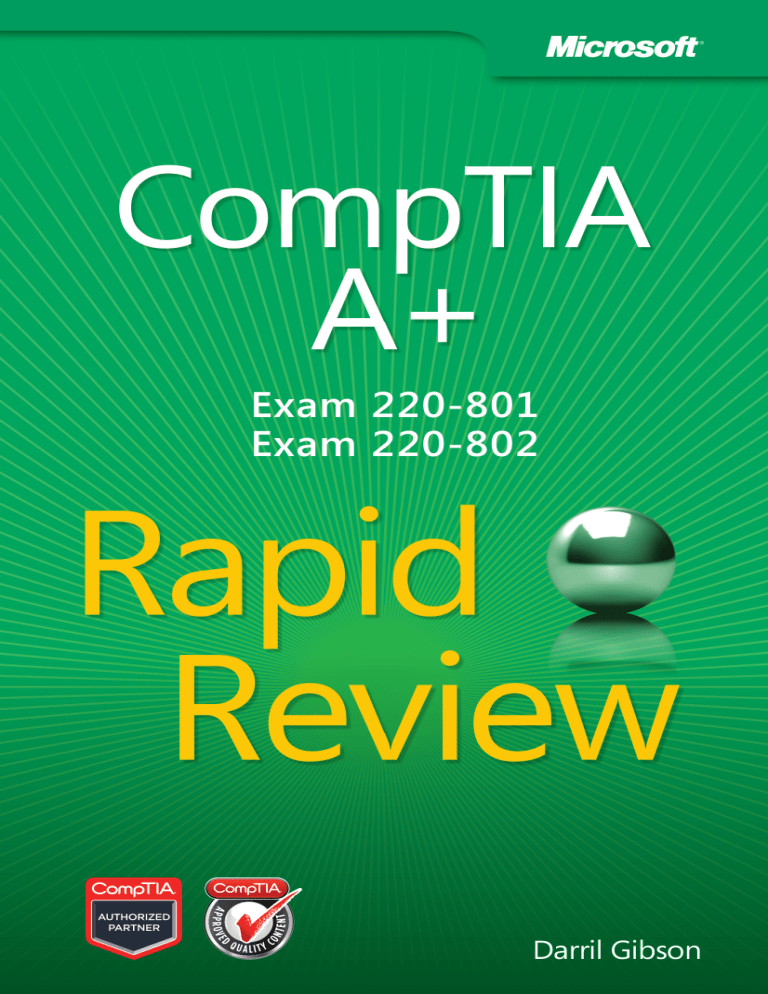 CompTIA A+ Rapid Review (Exam 220-801 and Exam 220-802) CompTIA A+ Rapid Review (Exam 220-801 and Exam 220-802)