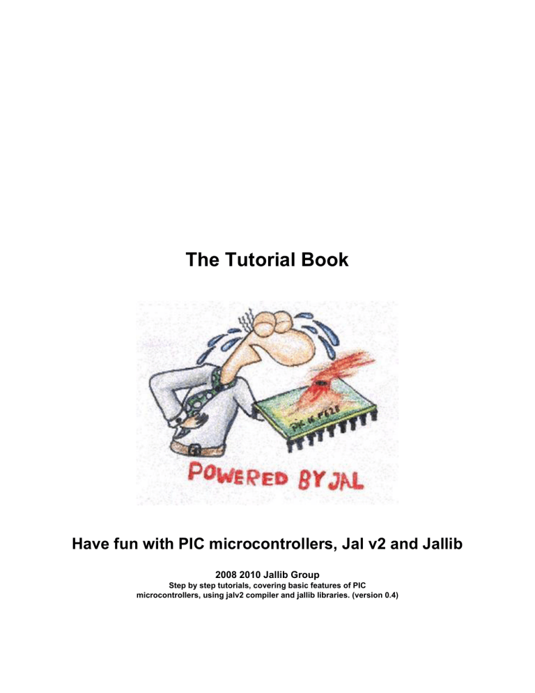 The Tutorial Book - Just Another Language The Tutorial Book - Just Another Language