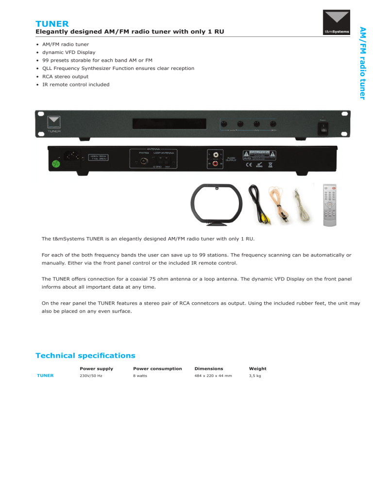 AM/FM radio tuner Technical specifications AM/FM radio tuner Technical specifications