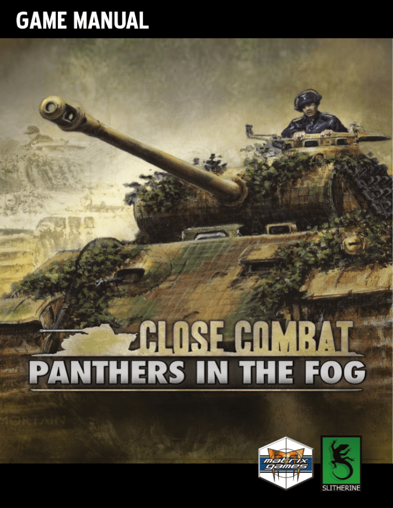 Game Manual - Close Combat Series Game Manual - Close Combat Series