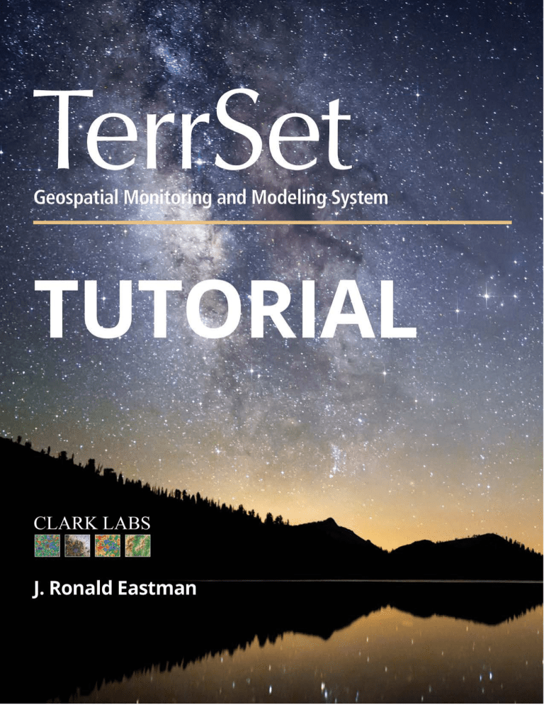 TerrSet Tutorial TerrSet Tutorial