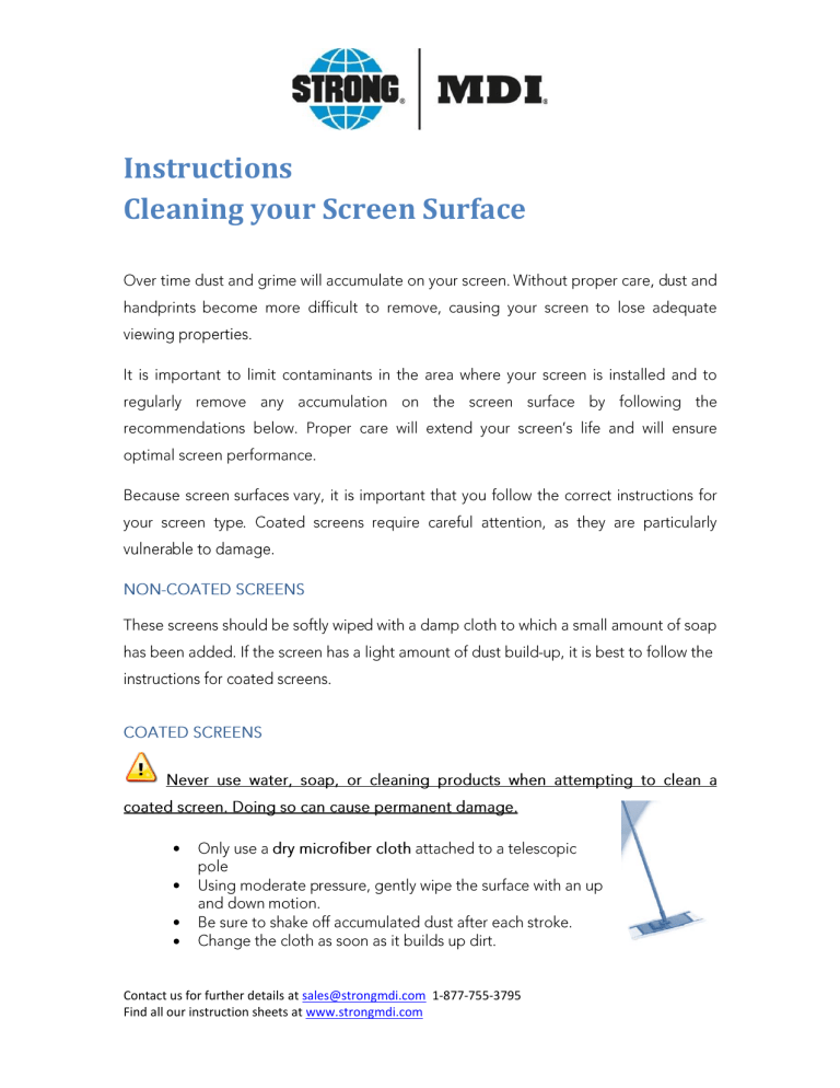 Instructions Cleaning your Screen Surface Instructions Cleaning your Screen Surface