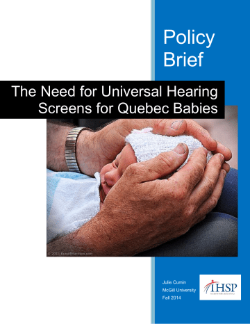 The Need for Universal Hearing Screens for The Need for Universal Hearing Screens for