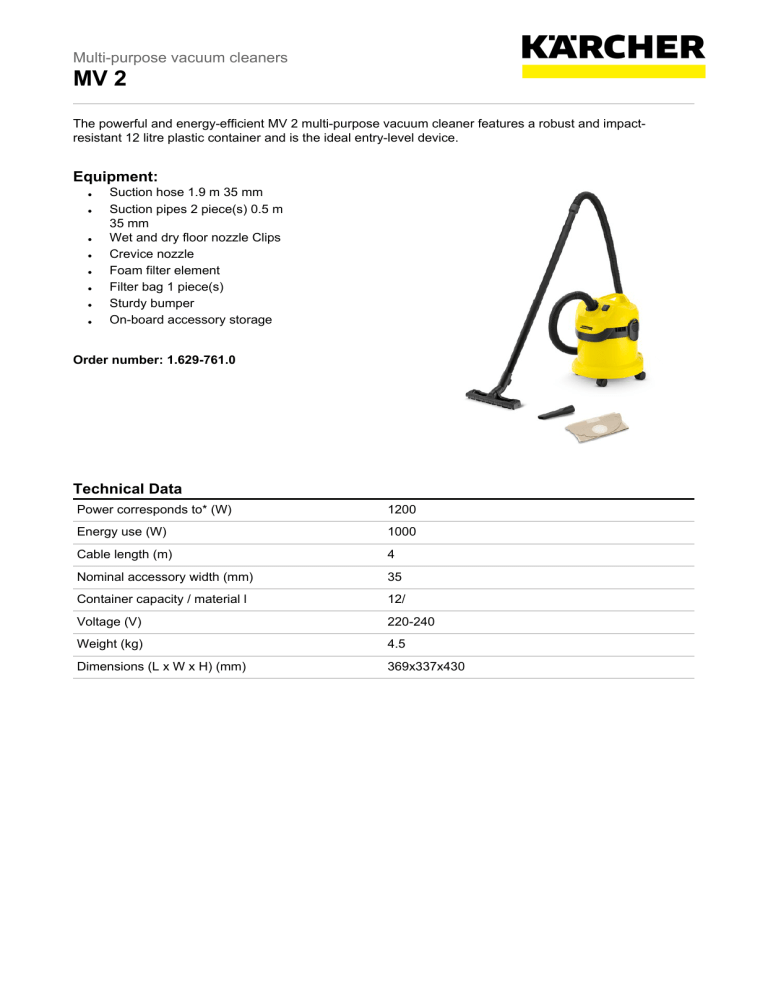 Multi-purpose vacuum cleaners Equipment: Technical Data Multi-purpose vacuum cleaners Equipment: Technical Data