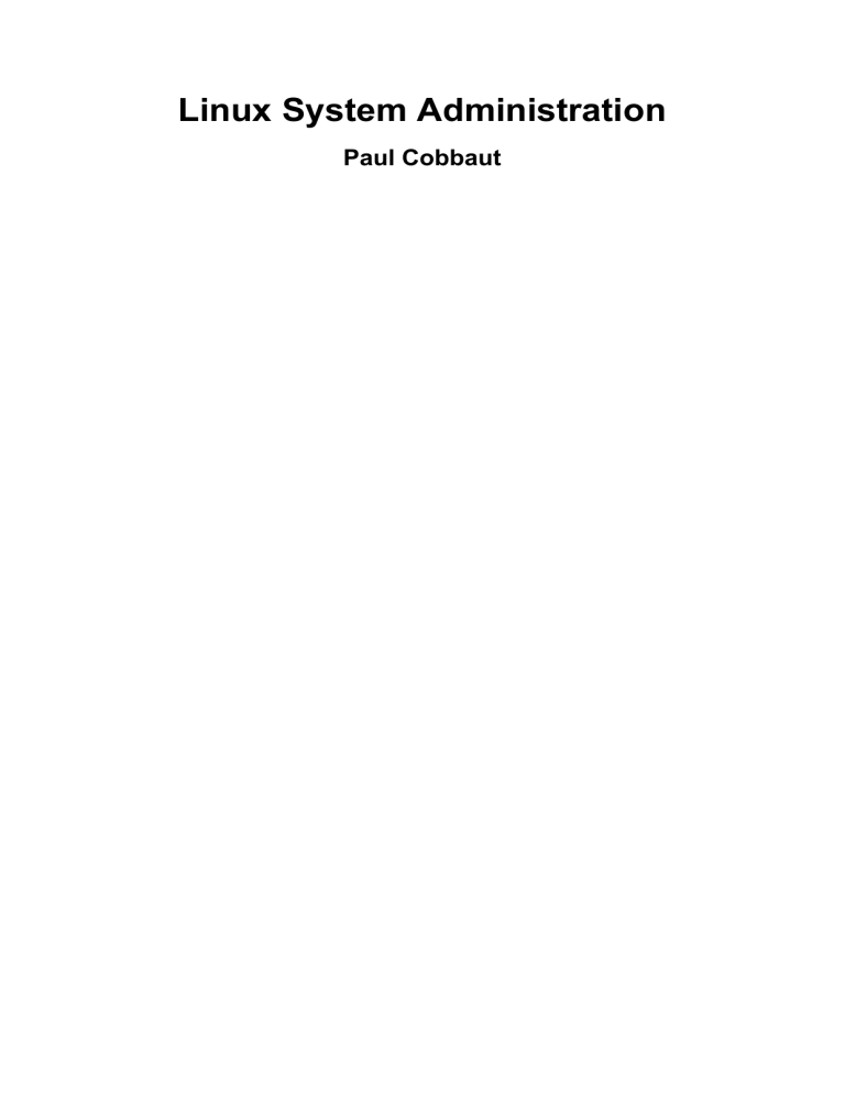Linux System Administration - linux Linux System Administration - linux