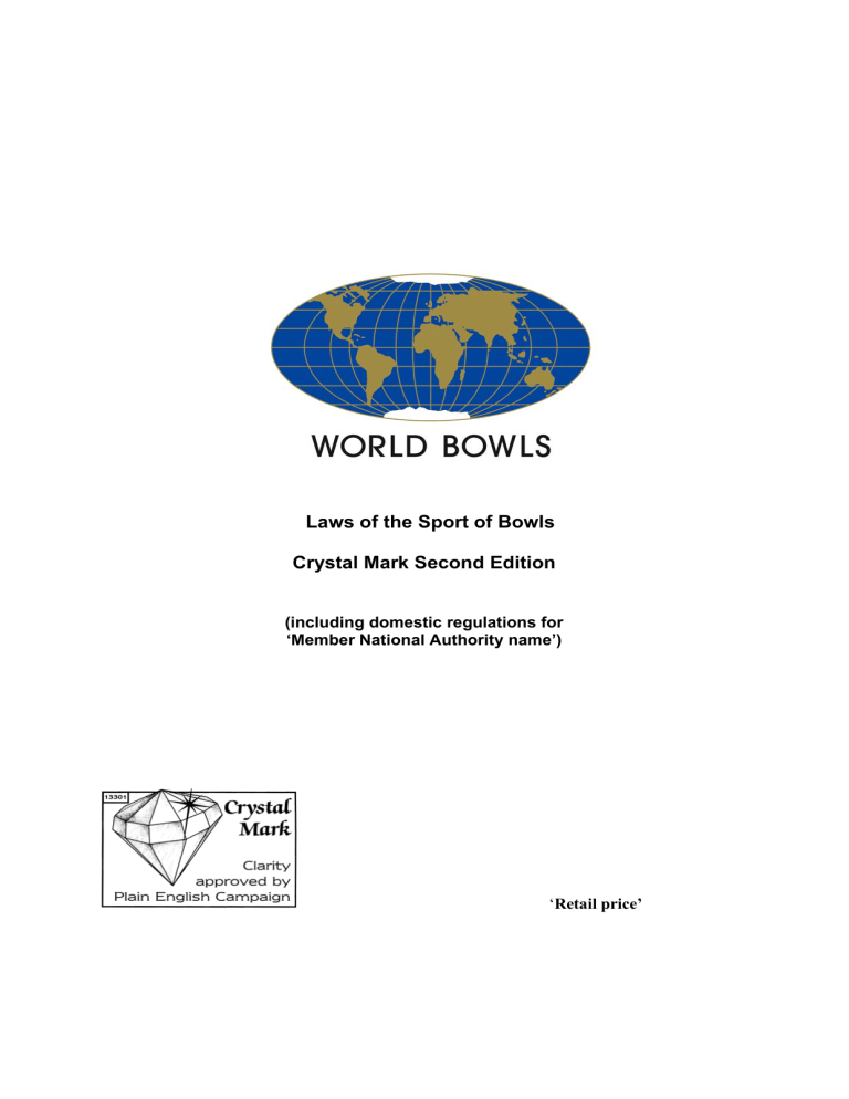 Laws of the Sport of Bowls Crystal Mark Second Edition Laws of the Sport of Bowls Crystal Mark Second Edition