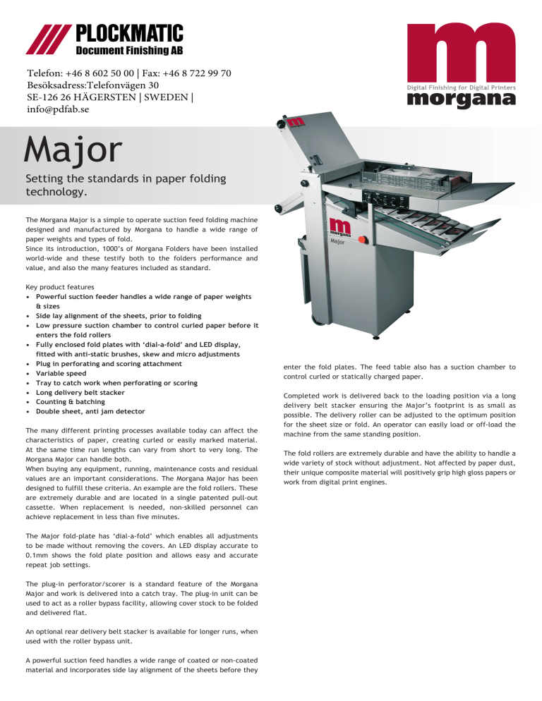 Setting the standards in paper folding technology. Setting the standards in paper folding technology.