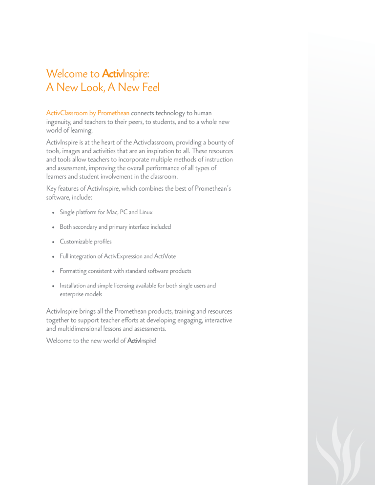 Welcome to ActivInspire: A New Look, A New Feel Welcome to ActivInspire: A New Look, A New Feel