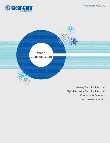 Wired Communications - Clear-Com Wired Communications - Clear-Com