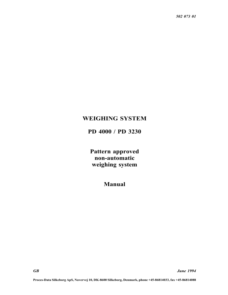 WEIGHING SYSTEM PD 4000 / PD 3230 Pattern - Proces-Data WEIGHING SYSTEM PD 4000 / PD 3230 Pattern - Proces-Data