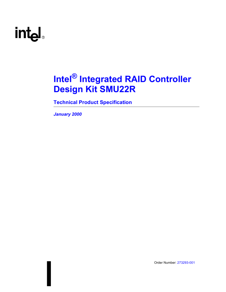 Intel Integrated RAID Controller Design Kit SMU22R Intel Integrated RAID Controller Design Kit SMU22R
