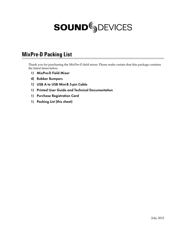 MixPre-D Packing List MixPre-D Packing List