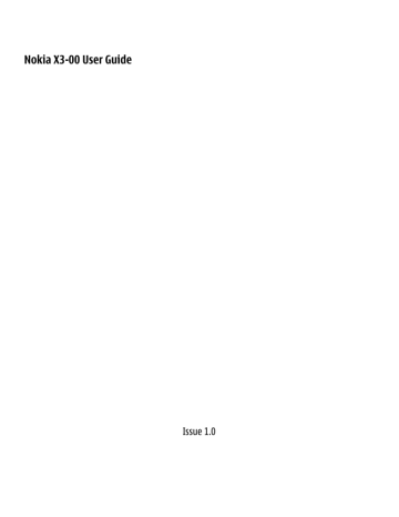 Nokia X3-00 User Guide Nokia X3-00 User Guide