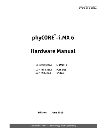 phyCORE -i.MX 6 Hardware Manual phyCORE -i.MX 6 Hardware Manual