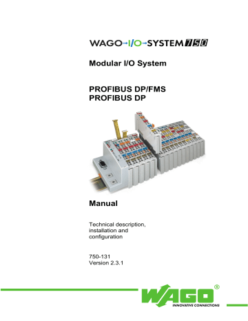 WAGO PROFIBUS DP/FMS Fieldbus Coupler Manual WAGO PROFIBUS DP/FMS Fieldbus Coupler Manual