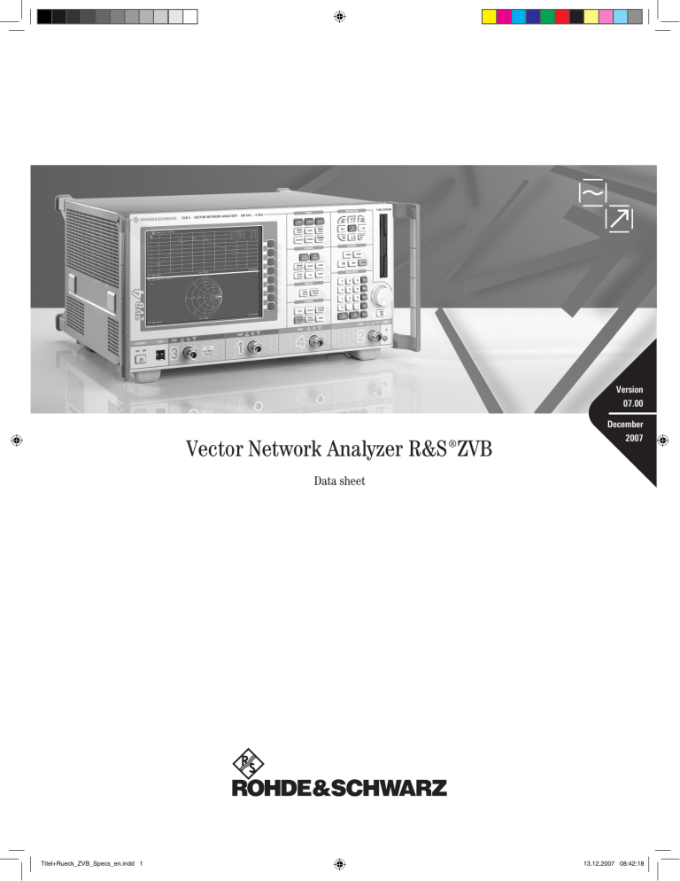 Vector Network Analyzer ¸ZVB Vector Network Analyzer ¸ZVB