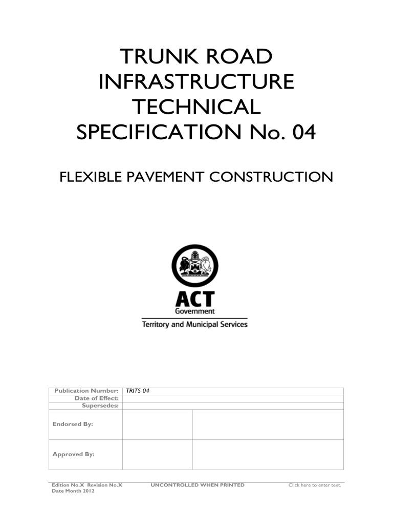 TRUNK ROAD INFRASTRUCTURE TECHNICAL SPECIFICATION TRUNK ROAD INFRASTRUCTURE TECHNICAL SPECIFICATION