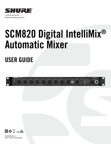 Shure SCM820 Digital IntelliMix Automatic Mixer User guide | Manualzz Shure SCM820 Digital IntelliMix Automatic Mixer User guide | Manualzz