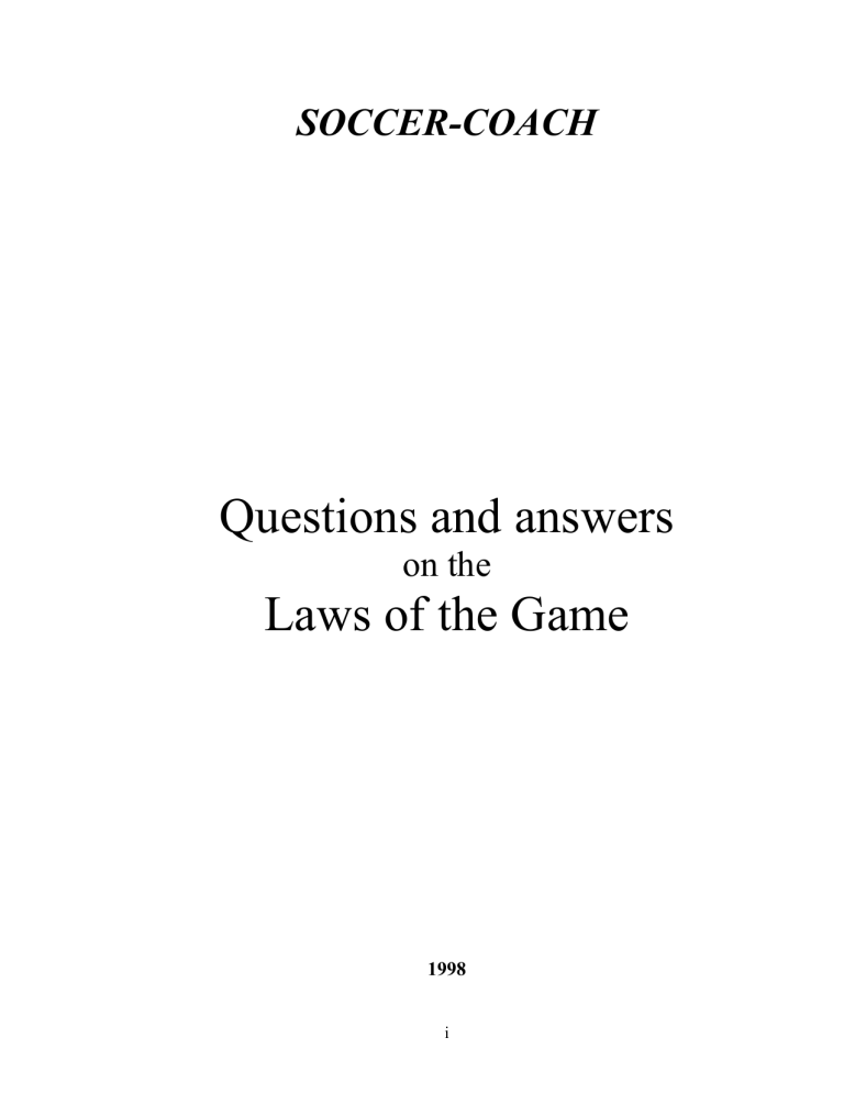 Soccer - Laws of the Game - Blue Quill Community League Soccer - Laws of the Game - Blue Quill Community League