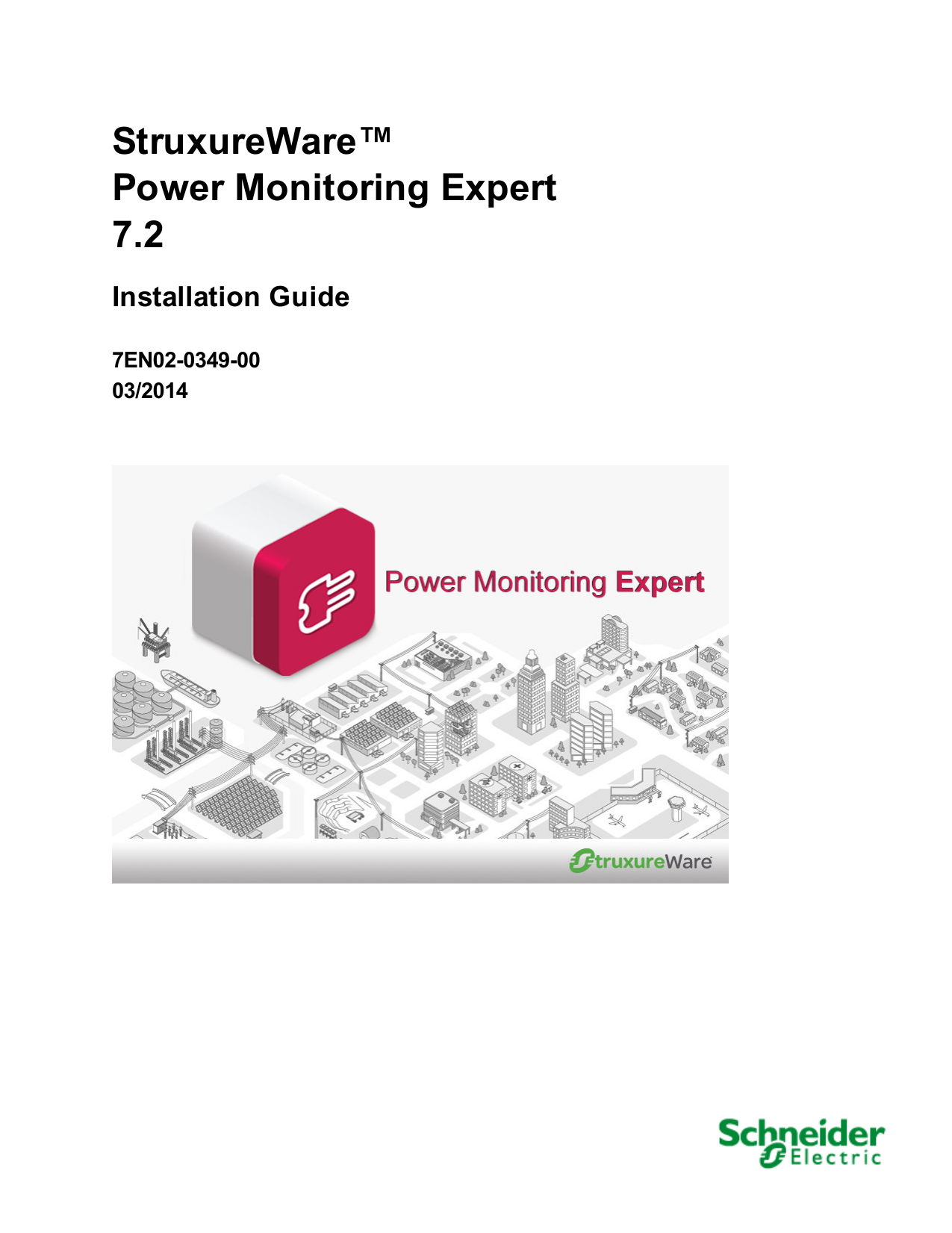 Schneider Electric StruxureWare Power Monitoring Expert 7.2.2 Installation Guide | Manualzz Schneider Electric StruxureWare Power Monitoring Expert 7.2.2 Installation Guide | Manualzz