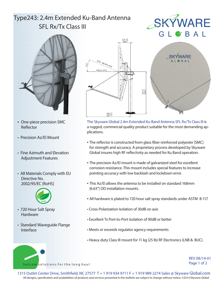 Type243: 2.4m Extended Ku-Band Antenna SFL Type243: 2.4m Extended Ku-Band Antenna SFL