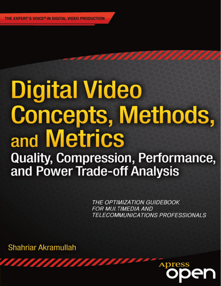 Digital Video Compression Techniques Digital Video Compression Techniques