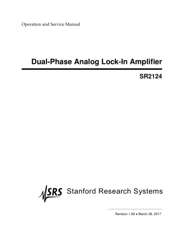 SR2124 Dual-Phase Analog Lock-In Amplifier SR2124 Dual-Phase Analog Lock-In Amplifier