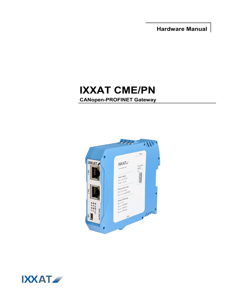 Hardware Manual IXXAT CME/PN Hardware Manual IXXAT CME/PN