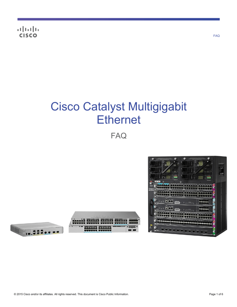 Cisco Catalyst Multigigabit Ethernet Cisco Catalyst Multigigabit Ethernet