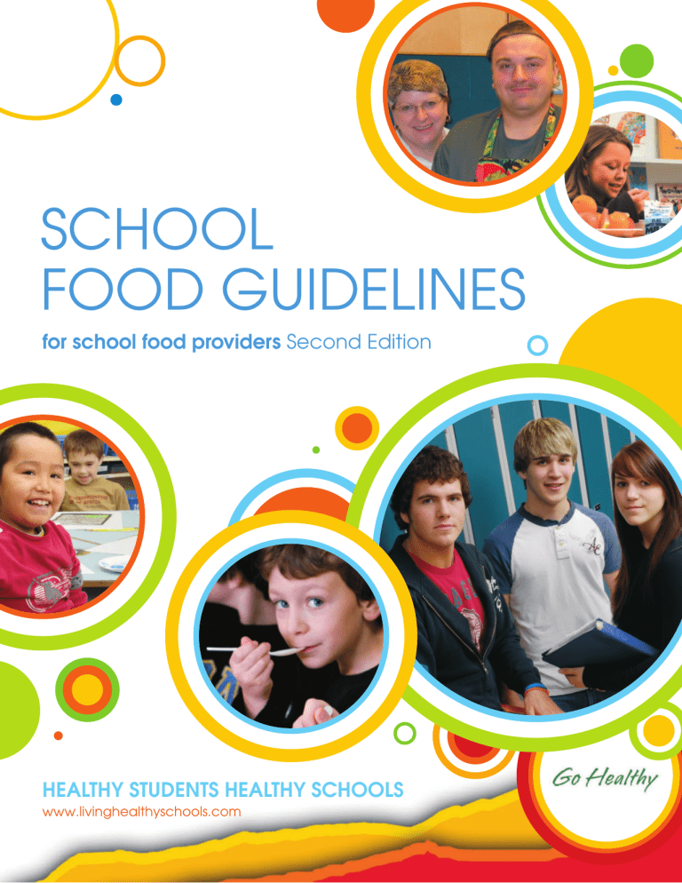 SCHOOL FOOD GUIDELINES SCHOOL FOOD GUIDELINES