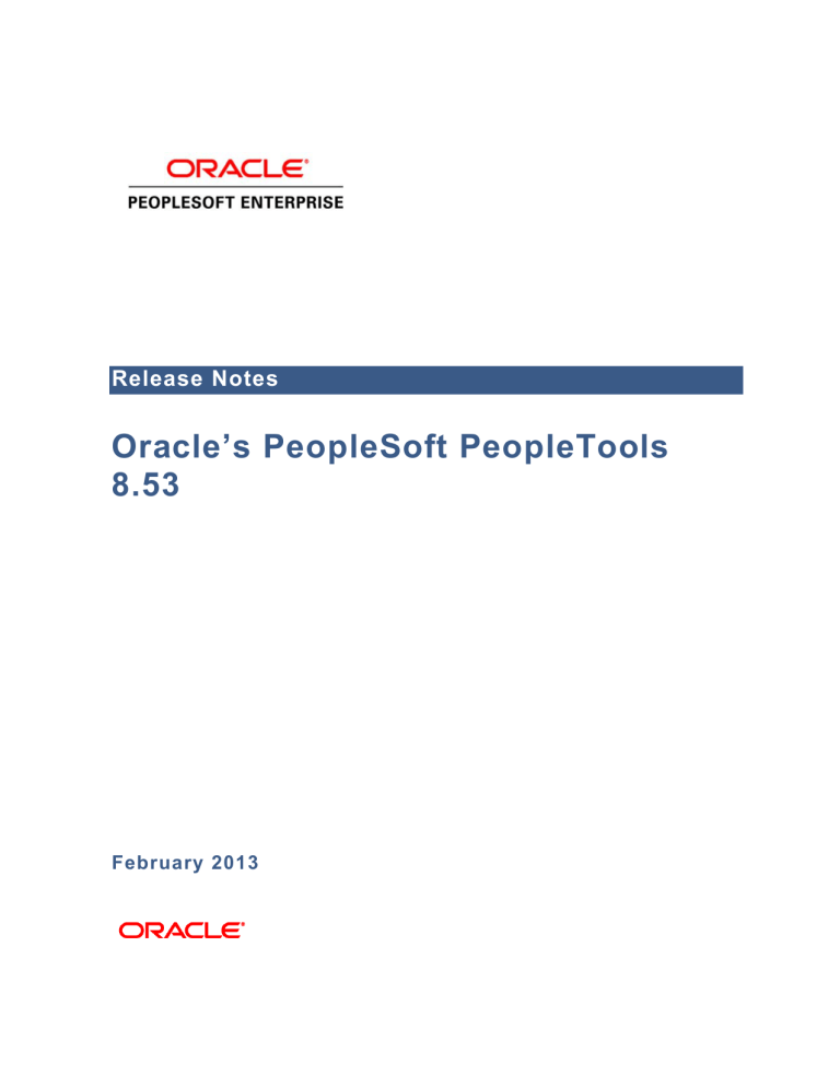 Release Notes Oracle`s PeopleSoft Release Notes Oracle`s PeopleSoft