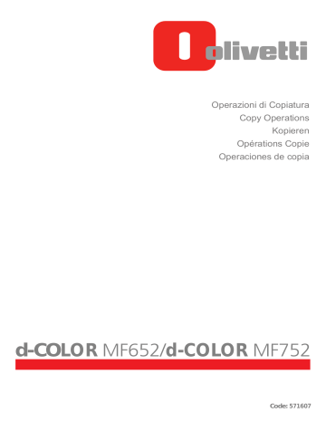 Olivetti d-Color MF652 - MF752 Owner's manual Olivetti d-Color MF652 - MF752 Owner's manual