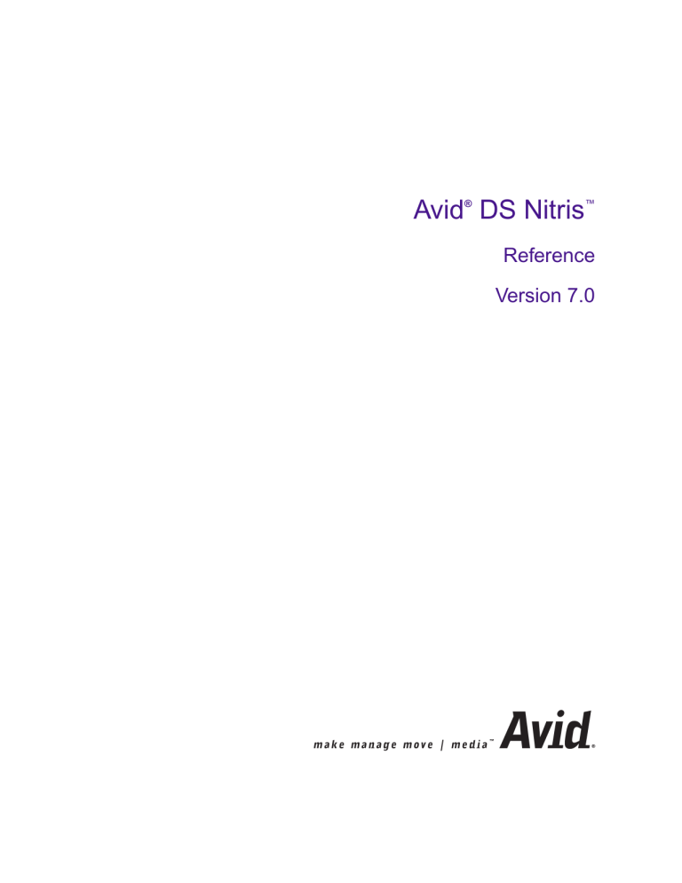 Avid DS Nitris 7.0 User manual Avid DS Nitris 7.0 User manual