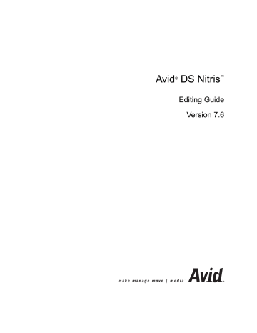 Avid DS Nitris Editing Guide Avid DS Nitris Editing Guide