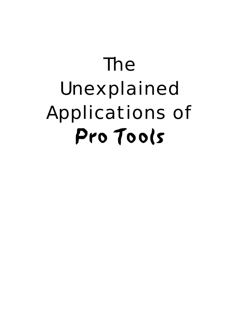 The Unexplained Applications of The Unexplained Applications of